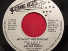 FABULOUS WALLER FAMILY WITHOUT YOU TONIGHT DYNAMIC ARTISTS RARE SWEET SOUL 45 EX
