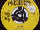 Matata (Air Fiesta) - I Feel Funky / I Want You - 1973 PRESIDENT (VG+)