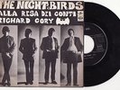RARE SP THE NIGHT BIRDS-ALLA RESA DEL CONTI-COLOMBIA ITALIA SCMQ 7079-VG+