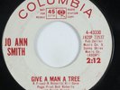 Northern Soul Popcorn Mod 45 JO ANN SMITH Give A Man A Tree COLUMBIA promo HEAR
