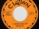 Crossover Soul 45 SONNY TIL I Gave It All Up CLOWN NM HEAR