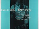 Dizzy Reece - Blues In Trinity LP - Blue Note - BLP 4006 Mono DG RVG 47 W 63rd