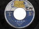 MAGIC SAM-21  DAYS IN JAIL  ON COBRA BLUES ROCKER 45