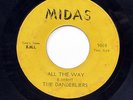 THE DANDERLIERS-ALL THE WAY /WALK ON WITH YOUR NOSE UP ON MIDAS NORTHERN 45