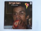 Jorge Ben ?– Fôrça Bruta LP 33t Philips ?– 6349 141 France 1975