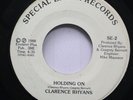 Hear  Modern Soul Rare 45 Clarence Rhyans - Holding On / Same On Special Earth (
