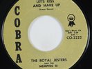 R&B Soul/Doo Wop 45 ROYAL JESTERS & MEMPHIS III Let's Kiss & Make Up COBRA HEAR