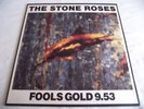 THE STONE ROSES   FOOLS GOLD 9.53 ** 1989 SILVERTONE 12