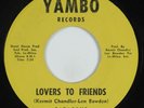 Sweet Soul/Funk 45 SATAGANS Lovers to Friends YAMBO HEAR