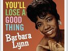 Barbara Lynn - You'll Lose A Good Thing (180g Vinyl LP) NEW/SEALED