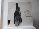 CHARLIE MINGUS - EAST COASTING - BETHLEHEM-BCP-6019 - NEW - MINT - (2)