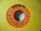 Robert Taylor 7 Let me Love You / Race Track Blues
