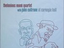 SEALED  THELONIOUS MONK QUARTET WITH JOHN COLTRANE At Carnegie Hall 2005 MOSAIC