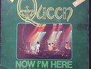 QUEEN - **  ** - 'NOW I'M HERE ' - SPAIN
