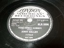 JERRY KELLER, HERE COMES SUMMER b/w TIME HAS A WAY (VG) 78rpm