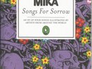 Mika Songs for Sorrow - An EP of Four Songs With Illustrated Book