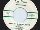 MACK RICE northern BABY I'M COMING HOME soul MY BABY 45 HEAR