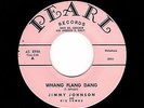 W Coast Rockabilly/Rockin' Blues JIMMY JOHNSON Whang Flang Dang/Long Hair HEAR
