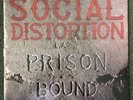 SOCIAL DISTORTION Prison Bound 12