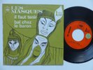 LES MASQUES TRIO CAMARA Il faut tenir 3410 FRANCE Latin bossa Discotheque RTL