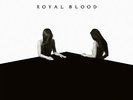 Royal Blood - How Did We Get So Dark?