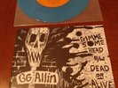 GG Allin ?- RARE Gimme Some Head B/W Dead Or Alive record vinyl David Peel 1981