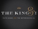 FAITH AND THE NOTORIOUS B.I.G. EVANS - King & I
