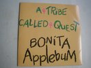 A TRIBE CALLED QUEST Bonita Applebum UK 7