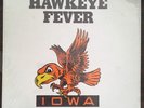 Hawkeye Fever University of Iowa 1982 Vinyl Record in Shrink Wrap