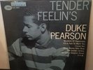 DUKE PEARSON TENDER FEELIN'S Blue Note 4035 Mono 47 W. 63rd,(VG+)