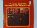 The Ramsey Lewis Trio The In Crowd vinyl record LPS-757