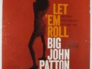 Big John Patton - Let 'Em Roll LP - Blue Note - BLP 4239 Mono RVG NY USA