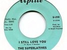 Northern Soul   45   **  THE SUPERLATIVES  -  I Still Love You  -  UPTITE