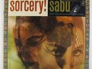 Sabu & his Percussion Ensemble - Sorcery  LP - Columbia - WL 101 Mono DG