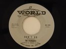 The Pennants 45 DON'T GO / WORKIN' MAN   World 102 VG voc.group Pittsburgh