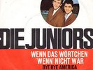 DIE JUNIORS -WENN DAS WÖRTCHEN WENN(= JOHN D. LOUDERMILK - LANGUAGE OF LOVE) RAR