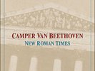 Camper Van Beethoven / New Roman Times - 2 Vinyl LP + Download
