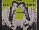 KALIN TWINS: When LP Sealed (Germany, sm shrink tear) Oldies