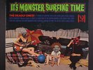 DEADLY ONES: It's Monster Surfing Time LP (Mono, Stereo jacket with Mono sticke
