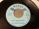 The Country Gentlemen Teach Your Children Graham Nash/CSNY cover 45 on Rebel