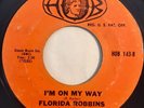 * FLORIDA ROBBINS I'm On My Way RARE R&B SHOUTER BLACK GOSPEL SOUL hob 45 HEAR