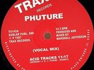 PHUTURE Acid Trax 12