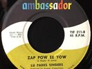 Lu Parks Singers-Zap Pow Ee Yow- Mod R&B 45 on Ambassador - hear