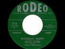 '50s W Coast Bopper DALLAS WILSON Hi-Steppin' Daddy/I Won't Cry RODEO M- DJ HEAR