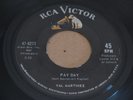 RARE NORTHERN SOUL POPCORN 45 - VAL MARTINEZ - PAY DAY - RCA - CLEAN COPY