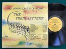 THE TRENDSETTERS Super Sounds Of Today LP SONG POEM FUNK SOUL PSYCH Breaks HEAR