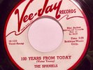 Doo-wop 45 - Spaniels - 100 Years From Today - Vg++