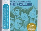 HOLLIES Would You Believe   / JAPAN mini lp cd SHM cd papersleeve WPCR-15418 NEW