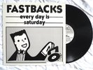 The Fastbacks EVERY DAY IS SATURDAY 1984 4-song ep N3-008 KURT BLOCH YFFellows