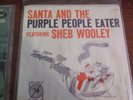 Sheb Wooley, Santa and The Purple People Eater, Pic sleeve & Rec, M-